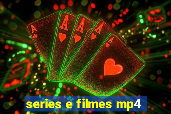 series e filmes mp4